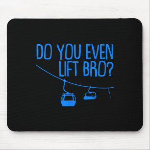Lustig, hebst du überhaupt, Bruder-Geschenk, süßer Mousepad