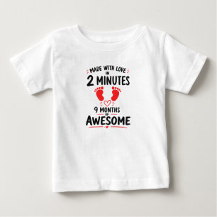 Lustig Hergestellt mit Liebe in 2 Minuten 9 Monate Baby T-shirt