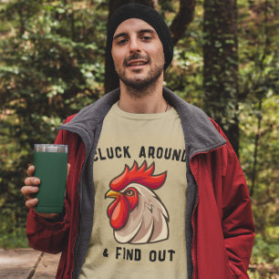Lustig herumgackern und herausfinden, lustiger Hah T-Shirt