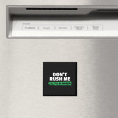Lustig Hetzen Sie Mich Nicht Ich Werde Nach Stunde Magnet (In Situ (Geschirrspüler))