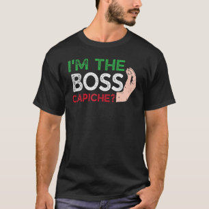 Lustig ich bin der Boss italienische Nonna Nonno C T-Shirt