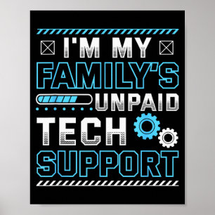 Lustig, ich bin der unbezahlte Technik-Support mei Poster