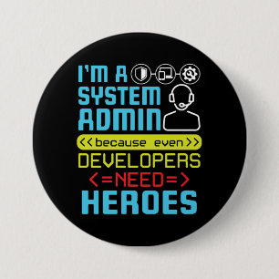 Lustig, ich bin ein Systemadministrator-Helden Button