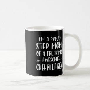 Lustig, ich bin eine stolze Cheer-Step-Mom eines C Kaffeetasse