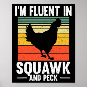 Lustig Ich Bin Fließend In Kreischen Und Picken Hü Poster