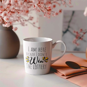 Lustig, ich bin hier, weil ich nicht in der Lotter Kaffeetasse
