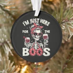 Lustig ich bin nur wegen der Buh-Rufe hier Skelett Ornament