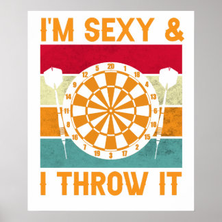 Lustig ICH BIN SEXY & ICH WERFE ES Dart Schießen W Poster