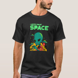 Lustig, ich brauche etwas Platz Psychische Gesundh T-Shirt