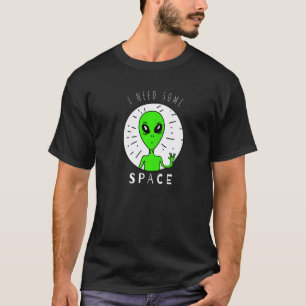 Lustig, ich brauche etwas Platz Psychische Gesundh T-Shirt