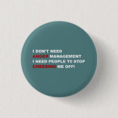 Lustig Ich Brauche Kein Ärger-Management Button (Vorderseite)