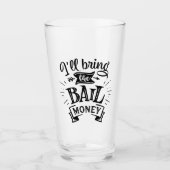 Lustig, ich bringe das Kaution Geld Glas (Vorderseite)