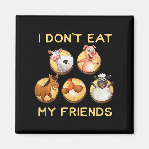 Lustig, ich esse meine Freunde nicht Vegan Vegetar Magnet