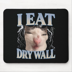 Lustig Ich Esse Trockenbau Dummes Katzen Meme Männ Mousepad