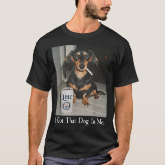 Lustig Ich Habe Den Hund In Mir Dachshund Wiener H T-Shirt