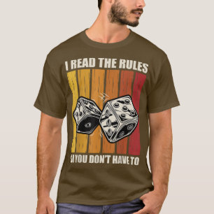 Lustig, ich habe die Regeln gelesen Brettspiel Nac T-Shirt