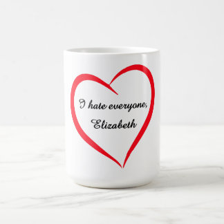 Lustig Ich hasse jeden Benutzername Farbwechsel M Kaffeetasse
