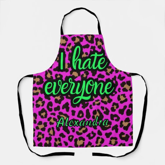 Lustig Ich hasse jeden Sarkastischer Rosa Leopard Schürze (Vorderseite)