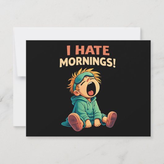 Lustig, ich hasse Morgenmüdigkeit Einladung (Vorderseite)