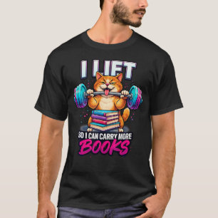 Lustig, ich hebe Gewichte, damit ich mehr Bücher t T-Shirt