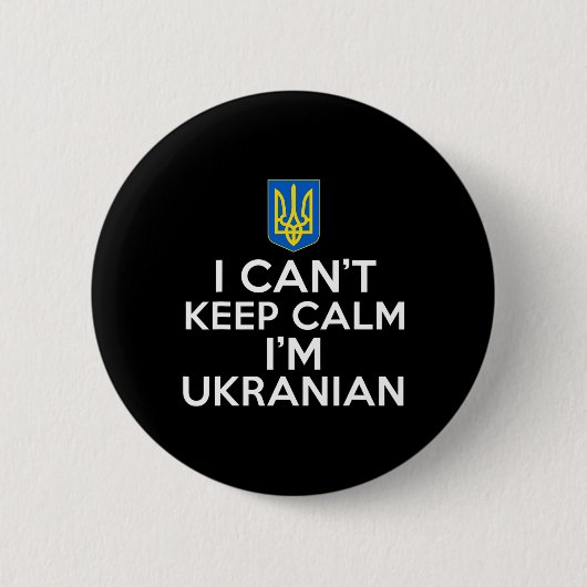 Lustig, ich kann mich nicht beruhigen, ich bin Ukr Button (Vorderseite)