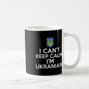 Lustig Ich Kann Mich Nicht Beruhigen Ich Bin Ukrai Kaffeetasse