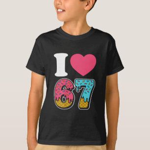 Lustig Ich Liebe 67 Ich Herz 67 Meme Ich Liebe Sec T-Shirt