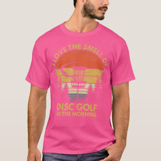 Lustig, ich liebe den Geruch von Discgolf am Morge T-Shirt