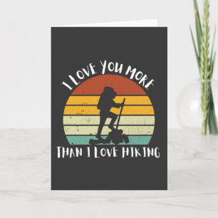 Lustig, ich liebe dich mehr als Wandern Feiertagskarte