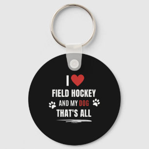 Lustig, ich liebe Feldhockey und mein Hund liebt m Schlüsselanhänger