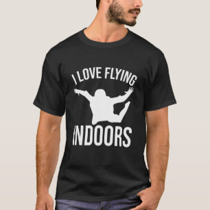 Lustig Ich liebe Fliegen drinnen Bodyflying Indoor T-Shirt