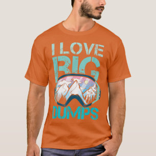 Lustig, ich liebe große Müllhalden Snowboarding-Tr T-Shirt
