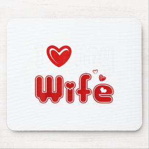 Lustig, ich liebe meine Frau  Mousepad