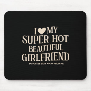 Lustig ich liebe meine super heiße schöne wundersc mousepad