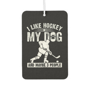 Lustig, ich mag Hockey, meinen Hund und vielleicht Autolufterfrischer