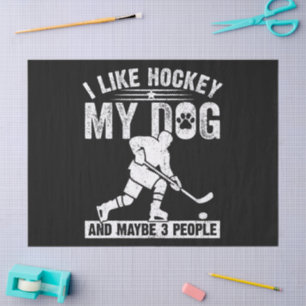 Lustig, ich mag Hockey, meinen Hund und vielleicht Seidenpapier