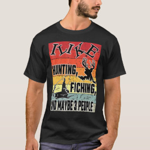 Lustig, ich mag Jagen, Fischen, vielleicht 3 Leute T-Shirt