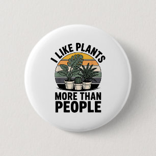 Lustig, ich mag Pflanzen mehr als Menschen Design  Button