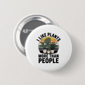 Lustig, ich mag Pflanzen mehr als Menschen Design Button (Vorne & Hinten)