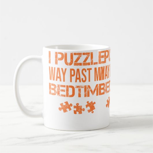 Lustig, ich puzzel weit über meine Schlafenszeit h Kaffeetasse (Links)