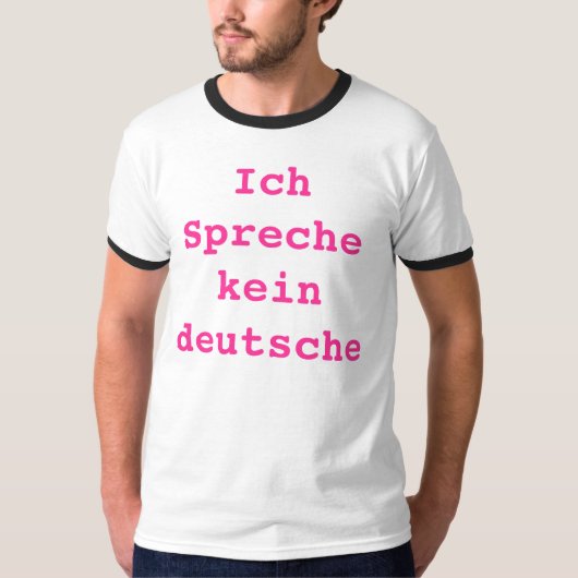 Lustig "ich spreche nicht deutsches" T-Shirt (Vorderseite)