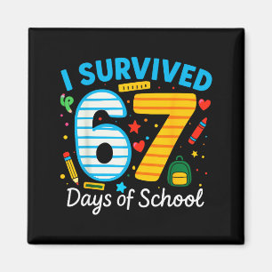 Lustig ich überlebte 67 Tage Schul Lehrer Schüler Magnet