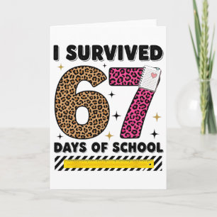 Lustig, ich überlebte 67 Tage Schul Leopard Lehrer Karte