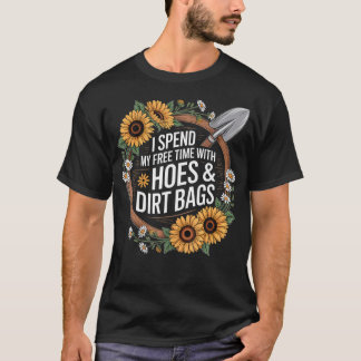 Lustig Ich verbringe Freizeit mit Hacken  Drecksäc T-Shirt