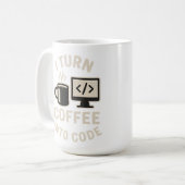 Lustig Ich verwandle Kaffee in Code Kaffeetasse (Vorderseite Links)