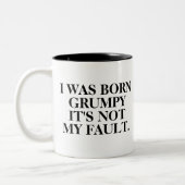 Lustig "ich war geborener mürrischer" Morgen Zweifarbige Tasse (Links)