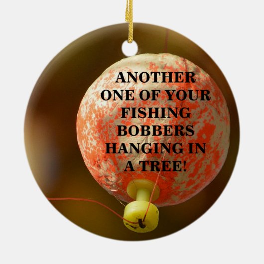 Lustig Ihr FischenBobber, der in einem Baum hängt Keramik Ornament (Hinten)