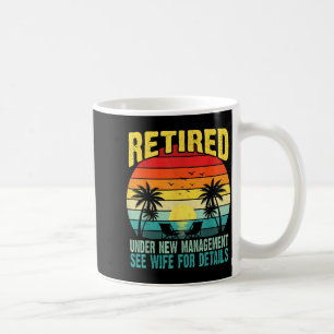 Lustig Im Ruhestand Unter Neuer Leitung Für Detail Kaffeetasse