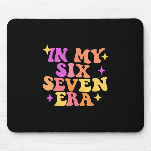 Lustig in meiner Six Seven-Ära 67 Meme Six Seven Ä Mousepad (Vorne)