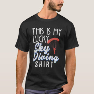 Lustig ist das mein Glücks-Fallschirmspringen Fal T-Shirt
